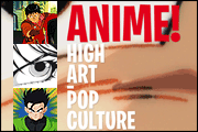 Anime! High Art - Pop Culture
